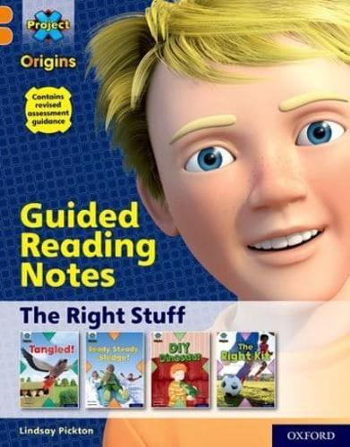 The Right Stuff. Guided Reading Notes