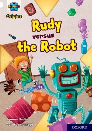 Rudy Versus the Robot