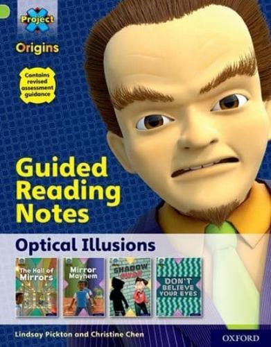 Optical Illusions. Guided Reading Notes