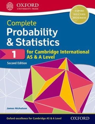 Complete Probability & Statistics 1 for Cambridge International AS & A Level