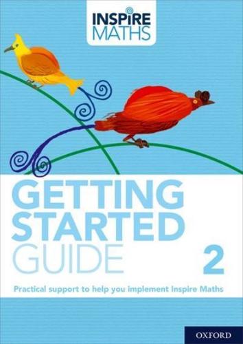 Inspire Maths. Getting Started Guide 2