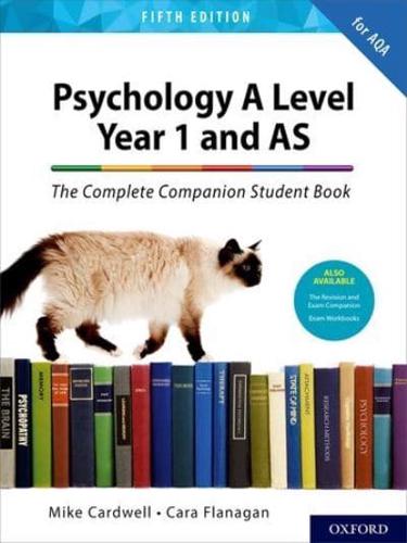 Psychology A Level. Year 1 and AS The Complete Companion Student Book