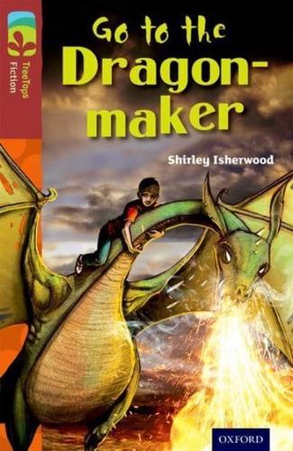 Go to the Dragon-Maker