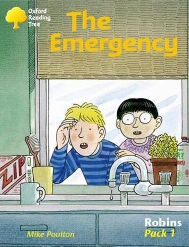 Oxford Reading Tree: Robins Pack 1: The Emergency