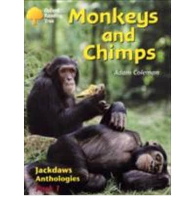 Oxford Reading Tree: Levels 8-11: Jackdaws: Monkeys and Chimps (Pack 1)
