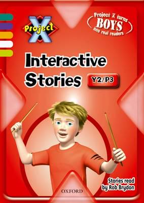 Project X Interactive Stories. Y2/P3