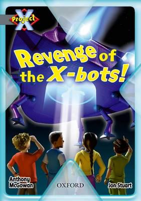 Revenge of the X-Bots!