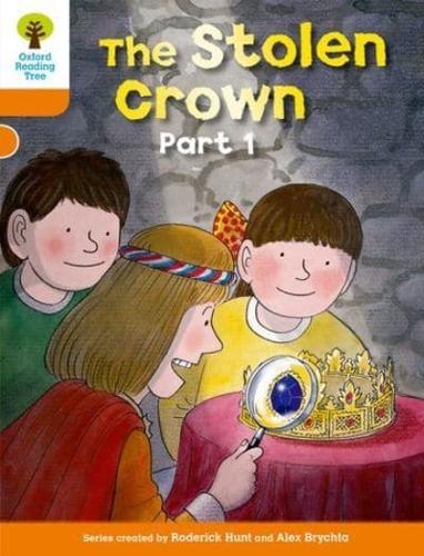 The Stolen Crown. Part 1