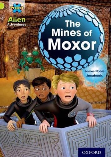 Project X: Alien Adventures: Lime: The Mines of Moxor