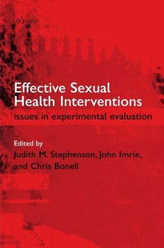 Effective Sexual Health Interventions: Issues in Experimental Evaluation