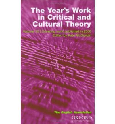 The Year's Work in English Studies and The Year's Work in Critical and Cultural Theory 2002 (Two Volume Set)