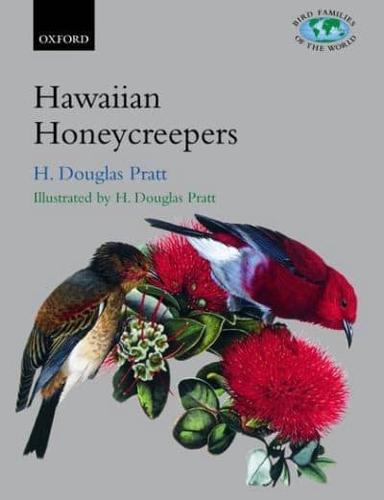 The Hawaiian Honeycreepers, Drepanidinae