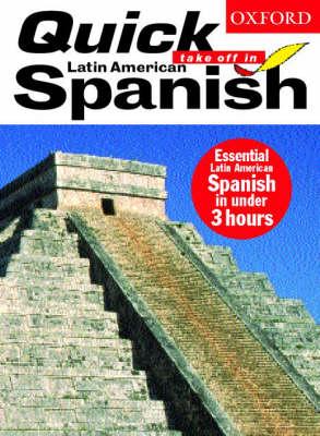Quick Take Off in Latin American Spanish