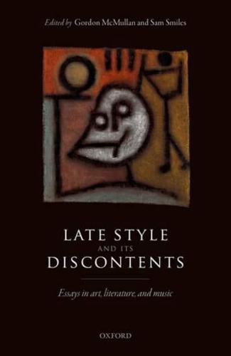 Late Style and Its Discontents