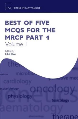 Best of Five MCQs for the MRCP Part 1