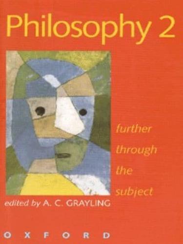 Philosophy. 2 Further Through the Subject