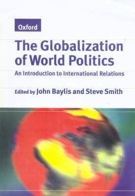 The Globalization of World Politics