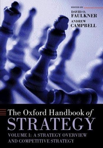 Oxford Handbook of Strategy. Vol. 1 Competitive Strategy