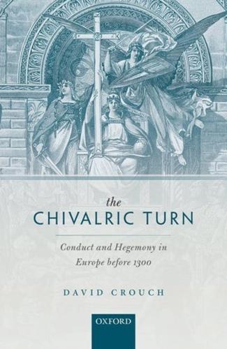 The Chivalric Turn