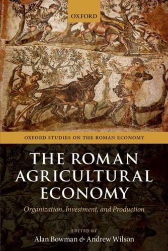 The Roman Agricultural Economy