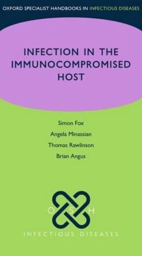 Infection in the Immunocompromised Host