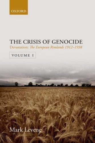 The Crisis of Genocide. Volume One Devastation