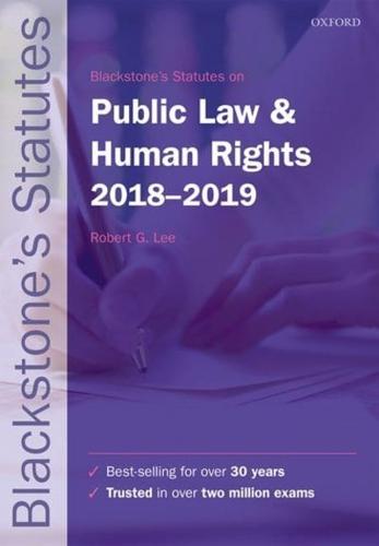 Blackstone's Statutes on Public Law & Human Rights 2018-2019