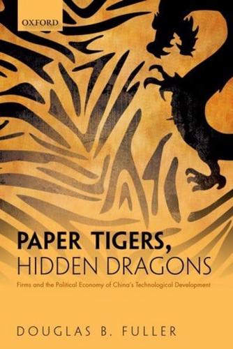 Paper Tigers, Hidden Dragons