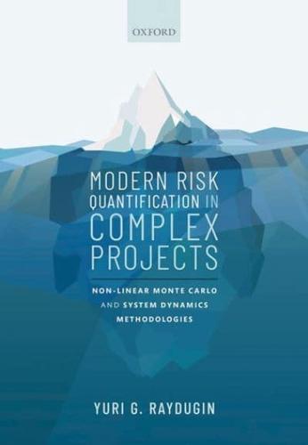 Modern Risk Quantification in Complex Projects