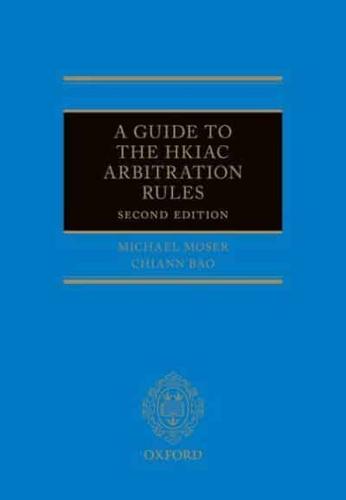 A Guide to the HKIAC Arbitration Rules