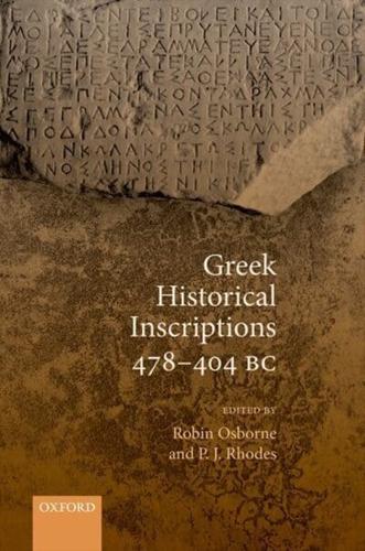 Greek Historical Inscriptions, 478-404 BC