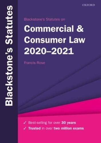 Blackstone's Statutes on Commercial & Consumer Law, 2020-2021