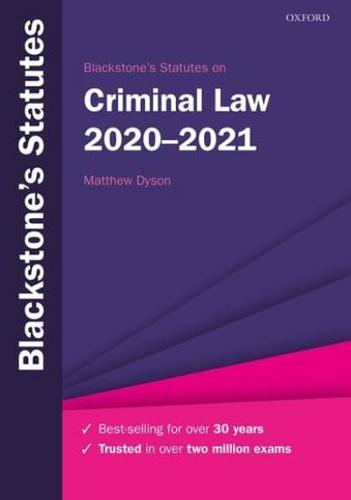 Blackstone's Statutes on Criminal Law 2020-2021
