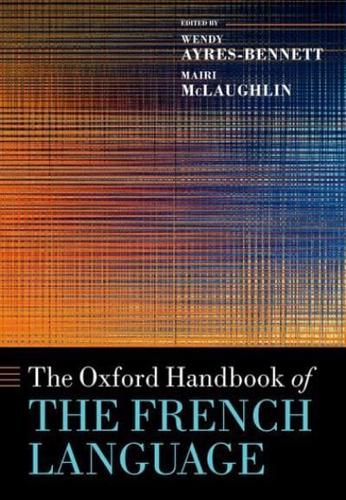 The Oxford Handbook of the French Language