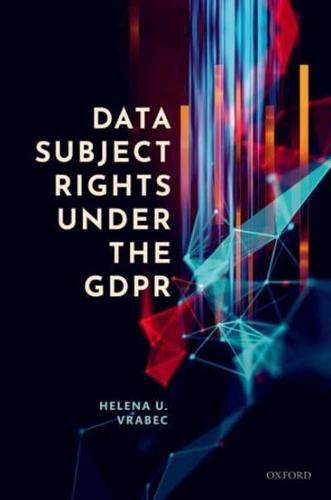 Data Subject Rights Under the GDPR