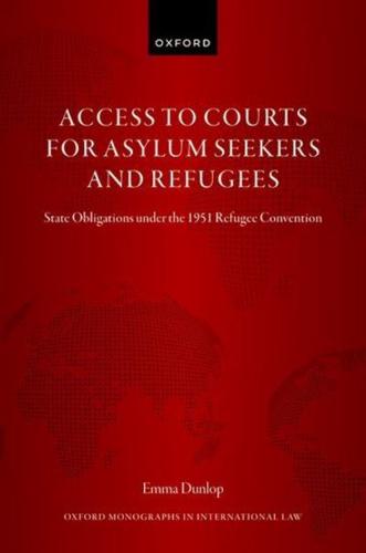 Access to Courts for Asylum Seekers and Refugees
