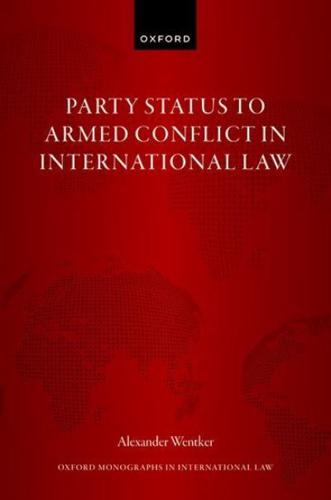 Party Status to Armed Conflict in International Law