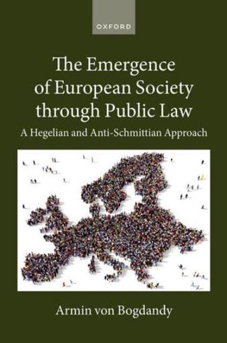 The Emergence of European Society Through Public Law