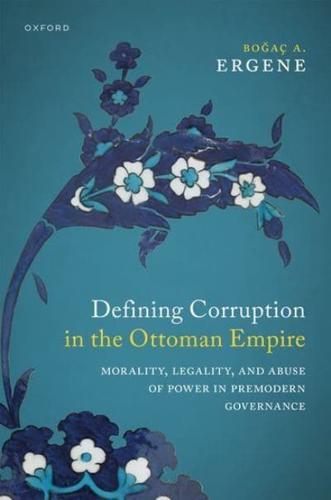 Defining Corruption in the Ottoman Empire