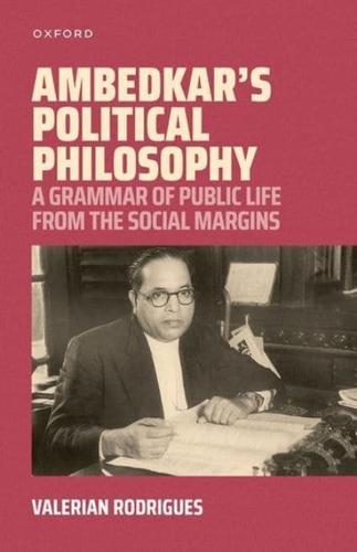 Ambedkar's Political Philosophy