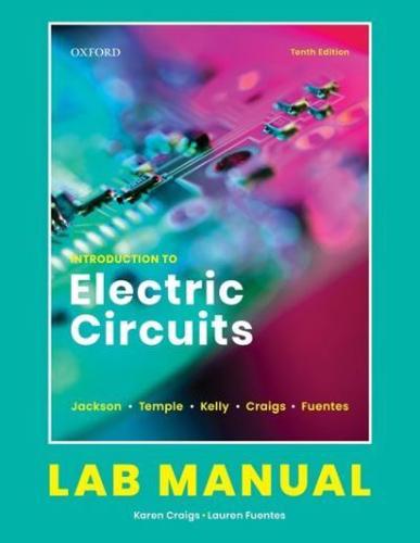 Introduction to Electric Circuits. Lab Manual
