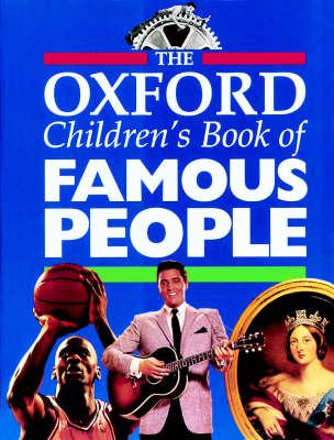 The Oxford Children's Book of Famous People