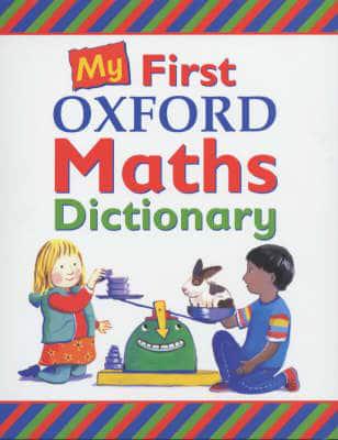 My First Oxford Maths Dictionary