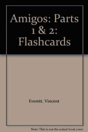 Amigos: Parts 1 & 2: Flashcards