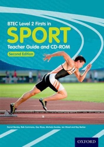 BTEC Level 2 Firsts in Sport. Teacher's Guide and CD-ROM