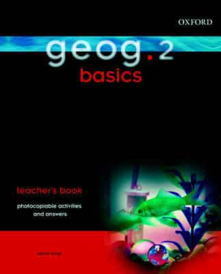 Geog.2 Basics. Teacher's Book