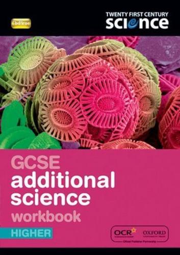 GCSE Additional Science. Higher Workbook
