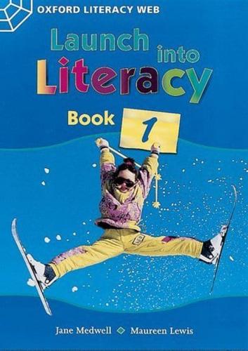 Launch Into Literacy: Foundation: Students' Book