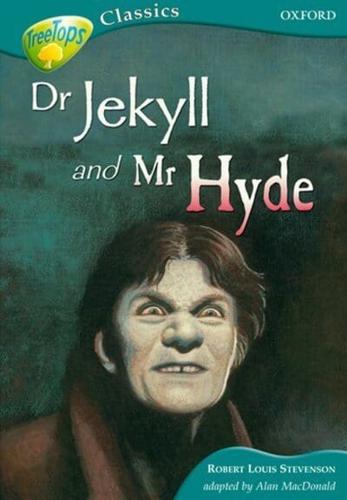 Oxford Reading Tree: Level 16B: TreeTops Classics: Dr Jeckyll and Mr Hyde