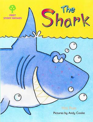 Oxford Reading Tree: Stages 1-9: Rhyme and Analogy: First Story Rhymes. The Shark
